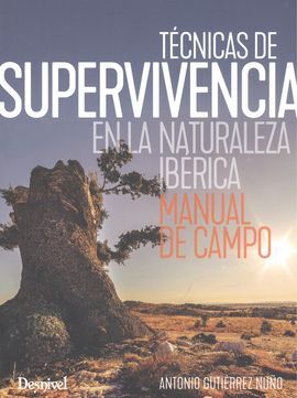 TÉCNICAS DE SUPERVIVENCIA EN LA NATURALEZA IBÉRICA