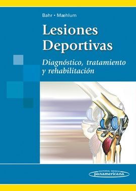 LESIONES DEPORTIVAS.DIAGNÓSTICO, TRATAMIENTO Y REHABILITACIÓN