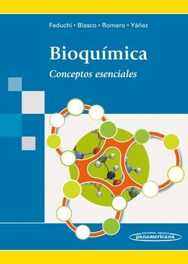 BIOQUÃMICA. CONCEPTOS ESENCIALES