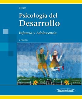 PSICOLOGÍA DEL DESARROLLO - INFANCIA Y ADOLESCENCIA