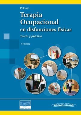 TERAPIA OCUPACIONAL EN DISFUNCIONES FÍSICAS