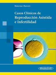 CASOS CLÍNICOS DE REPRODUCCIÓN ASISTIDA E INFERTILIDAD