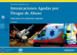 INTOXICACIONES AGUDAS POR DROGAS DE ABUSO