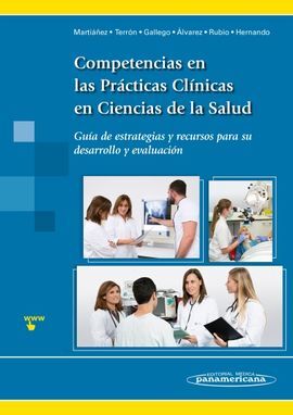 COMPETENCIAS EN LAS PRÁCTICAS CLÍNICAS EN CIENCIAS DE LA SALUD