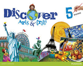 DISCOVER ARTS & CRAFTS 5 - PUPIL'S BOOK