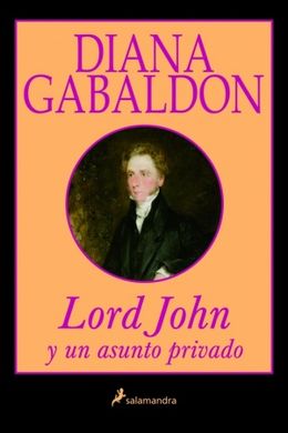 LORD JOHN Y UN ASUNTO PRIVADO