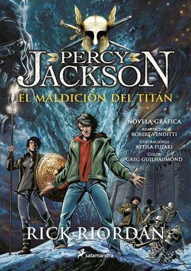 PERCY JACKSON Y LOS DIOSES DEL OLIMPO 3. LA MALDICIÓN DEL TITÁN