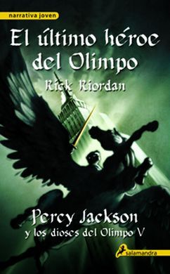 PERCY JACKSON Y LOS DIOSES DEL OLIMPO 5. EL ÚLTIMO HÉROE DEL OLIMPO