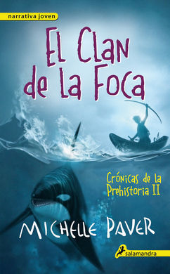 CRÓNICAS DE LA PREHISTORIA. II: EL CLAN DE LA FOCA