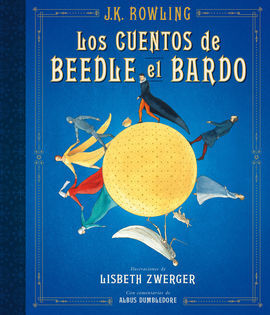 LOS CUENTOS DE BEEDLE EL BARDO  (ILUSTRADO)