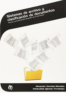 SISTEMAS DE ARCHIVO Y CLASIFICACIÓN DE DOCUMENTOS