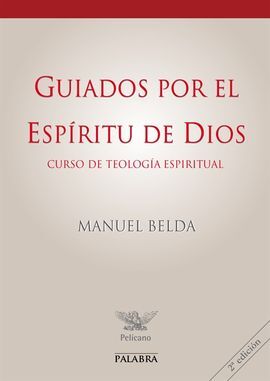 GUIADOS POR EL ESPÍRITU DE DIOS