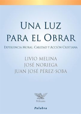 UNA LUZ PARA EL OBRAR