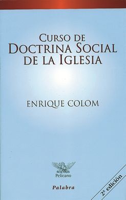 CURSO DE DOCTRINA SOCIAL DE LA IGLESIA