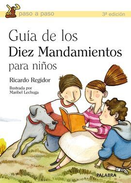 GUÍA DE LOS DIEZ MANDAMIENTOS PARA NIÑOS