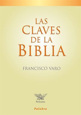 LAS CLAVES DE LA BIBLIA