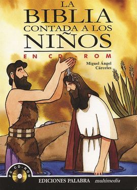 LA BIBLIA CONTADA A LOS NIÑOS + CD-ROM