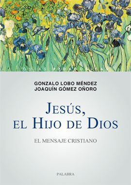 JESÚS, EL HIJO DE DIOS