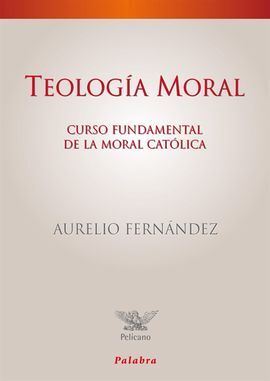 TEOLOGÍA MORAL