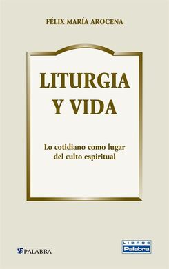 LITURGIA Y VIDA