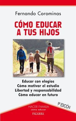 CÓMO EDUCAR A TUS HIJOS