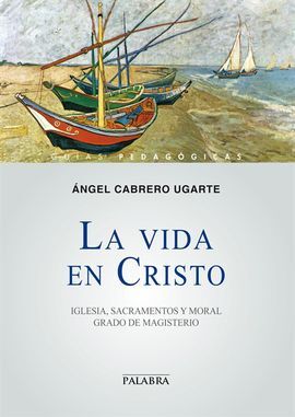 LA VIDA EN CRISTO