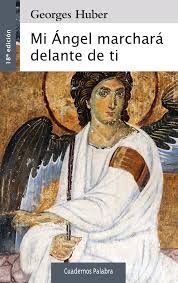 MI ÁNGEL MARCHARÁ DELANTE DE TI