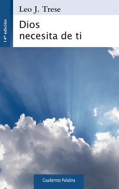 DIOS NECESITA DE TI