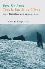 TRAS LA HUELLA DE NIVES. EN EL HIMALAYA CON UNA ALPINISTA