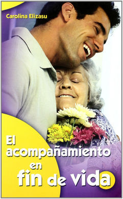 EL ACOMPAÑAMIENTO EN FIN DE VIDA