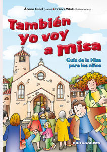 TAMBIÉN YO VOY A MISA