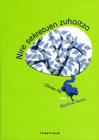 NIRE SEKRETUEN ZUHAITZA