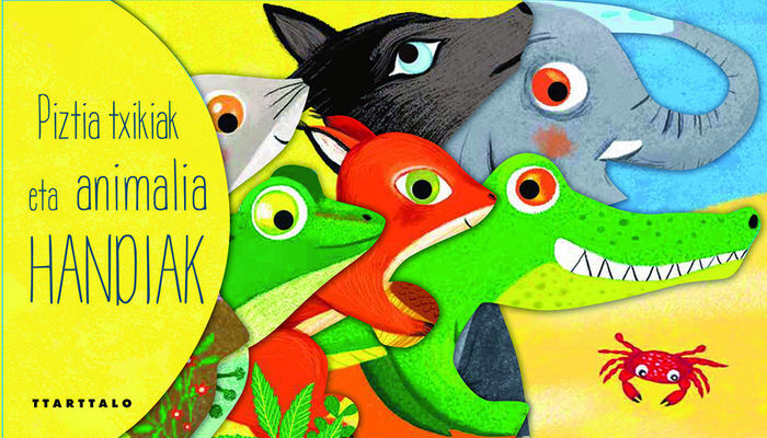 PIZTIA ETA ANIMALIA HANDIAK