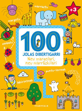 100 JOLAS DIBERTIGARRI. NEU MARGOLARI, NEU MARRAZKILARI