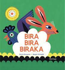 BIRA, BIRA, BIRAKA