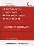 EL COMPONENTE TRANSFRONTERIZO DE LAS RELACIONES ASEGURADORAS