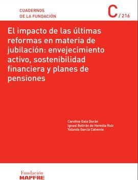 EL IMPACTO DE LAS ÚLTIMAS REFORMAS EN MATERIA DE JUBILACIÓN: ENVEJECIMIENTO ACTI