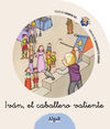 IVAN EL CABALLERO VALIENTE