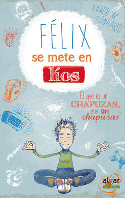 FELIX SE METE EN LIOS