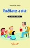 ENSÃÃANOS A ORAR. ESCUELA DE ORACIÃN 1