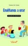 ENSÃÃANOS A ORAR. ESCUELA DE ORACIÃN 3