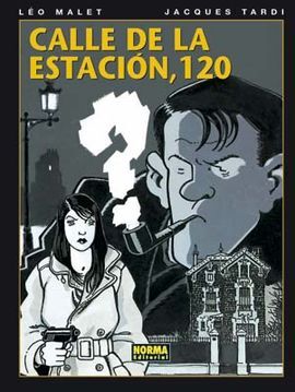 NESTOR BURMA. 2: CALLE DE LA ESTACION 120