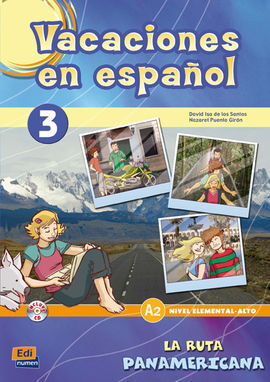 VACACIONES EN ESPAÑOL 3: RUTA PANAMERICANA (NIVEL A2)