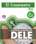 EL CRONOMETRO: MANUAL DE PREPARACION DEL DELE : NIVEL C1