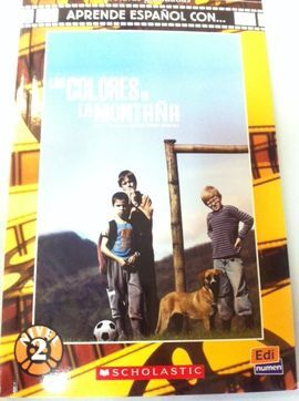 LOS COLORES DE LA MONTAÑA + CD (A2) (APRENDE ESPAÑOL CON...)