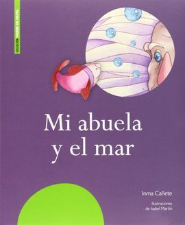 MI ABUELA Y EL MAR