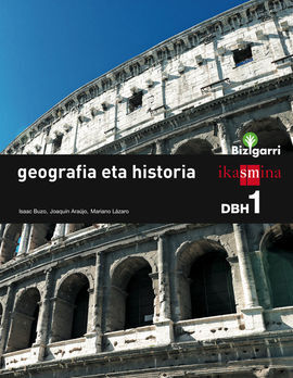 GEOGRAFIA ETA HISTORIA - DBH 1 (BIZIGARRI)