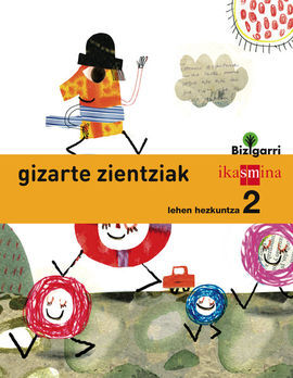 GIZARTE ZIENTZIAK - LEHEN HEZKUNTZA 2 (BIZIGARRI)