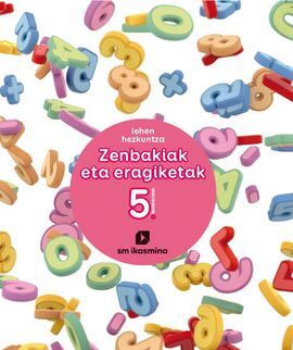 E-EP.KOAD.ZENBAKIAK ETA ERAGIKETAK 5 19