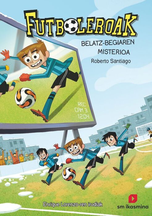 FUTBOLEROAK, 4: BELATZ-BEGIAREN MISTERIOA